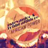 African Power - Single album lyrics, reviews, download