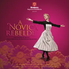 A Noviça Rebelde (Produto Especial) by Various Artists album reviews, ratings, credits