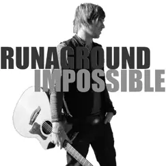 Impossible - EP by RUNAGROUND album reviews, ratings, credits