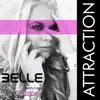 Attraction (feat. Soundfactory) - EP album lyrics, reviews, download