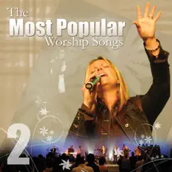 The Most Popular Worship Songs - Volume 2 by Oasis Worship album reviews, ratings, credits