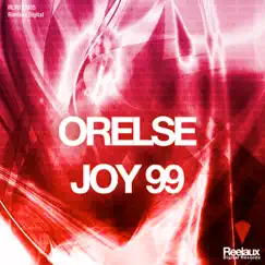 Joy 99 - Single by Orelse album reviews, ratings, credits