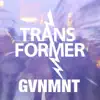 Gvnmnt (The Remixes) - Single album lyrics, reviews, download