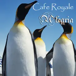 Alegría by Cafe Royale album reviews, ratings, credits