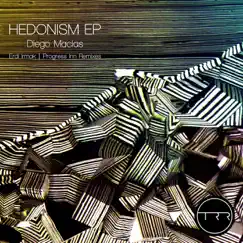 Hedonism (Diego Macias Move on Mix) Song Lyrics