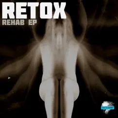 Rehab - EP by Retox album reviews, ratings, credits