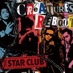Creatures Reboot - Single by THE STAR CLUB album reviews, ratings, credits