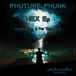 Hex - Single by Phuture Phunk album reviews, ratings, credits