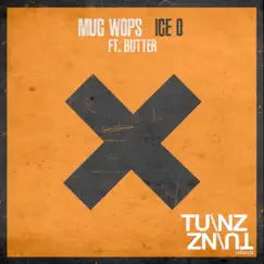 Ice O (feat. Butter) - Single by Mug Wops album reviews, ratings, credits