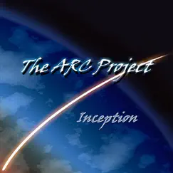 Inception by The Arc Project album reviews, ratings, credits