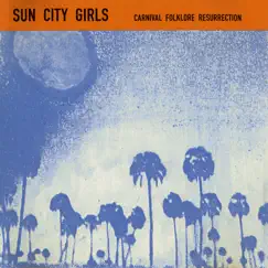 Carnival Folklore Resurrection Vol. 7: Libyan Dream by Sun City Girls album reviews, ratings, credits