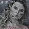 Alt Jeg Har - Single album lyrics, reviews, download