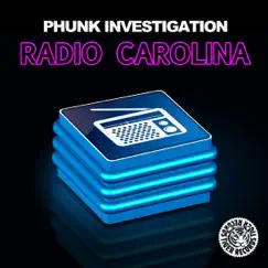 Radio Carolina - Single by Phunk Investigation album reviews, ratings, credits