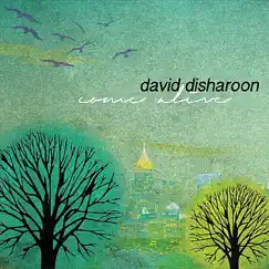 Come Alive by David Disharoon album reviews, ratings, credits