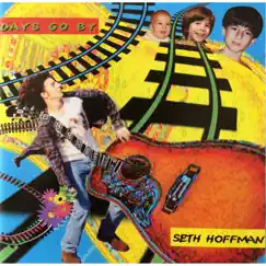 Days Go By by Seth Hoffman album reviews, ratings, credits