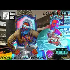 Loudpack by Pooh Sauce & Poncho album reviews, ratings, credits