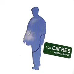 Hombre Simple by Los Cafres album reviews, ratings, credits