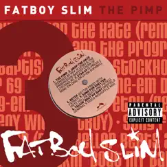 The Pimp by Fatboy Slim album reviews, ratings, credits
