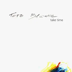 Take Time by Toto Blanke album reviews, ratings, credits