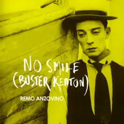 No Smile (Buster Keaton) Song Lyrics