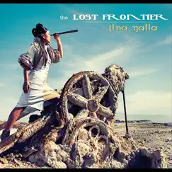 The Lost Frontier by Tina Malia album reviews, ratings, credits