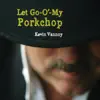 Let Go-O-My Porkchop album lyrics, reviews, download