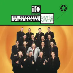Serie Verde - El Coyote y Su Banda Tierra Santa by El Coyote y Su Banda Tierra Santa album reviews, ratings, credits