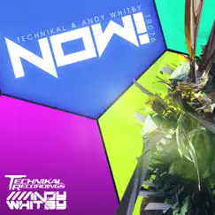 Now! - Single by Technikal & Andy Whitby album reviews, ratings, credits