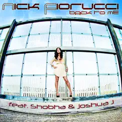 Back to Me (Soha & Nick Fiorucci Radio) Song Lyrics