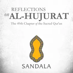 Reflections on Al-Hujarat : The 49th Chapter of the Sacred Qur'An by Hamza Yusuf album reviews, ratings, credits