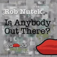 Is Anybody Out There? (Laid Off Remix) Song Lyrics