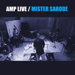 Mister Sarode - Single by Amp Live album reviews, ratings, credits