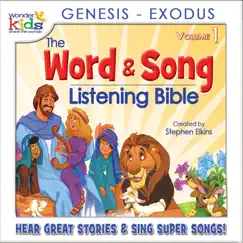 The Word and Song Listening Bible: Genesis - Exodus by The Wonder Kids album reviews, ratings, credits