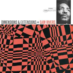 Dimensions & Extensions (Rudy Van Gelder Edition) [Remastered] by Sam Rivers album reviews, ratings, credits