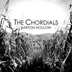 Barton Hollow - Single by The Chordials album reviews, ratings, credits