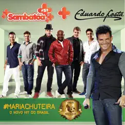 Maria Chuteira - Single by Sambatoa & Eduardo Costa album reviews, ratings, credits