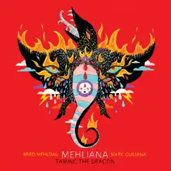 Mehliana: Taming the Dragon by Brad Mehldau & Mark Guiliana album reviews, ratings, credits