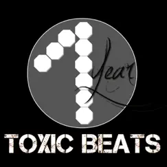 1 Year of Toxic Beats by Various Artists album reviews, ratings, credits