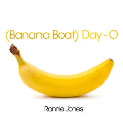 Day-O (banana Boat) Song Lyrics