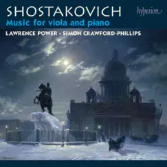 Shostakovich: Music for Viola and Piano by Lawrence Power & Simon Crawford-Phillips album reviews, ratings, credits