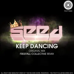 Keep Dancing (Freefall Collective Remix) Song Lyrics