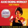 Audio Boxing Workout for Fitness: Platinum Pro Level, Round 4 - Single album lyrics, reviews, download