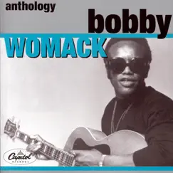 Anthology: Bobby Womack by Bobby Womack album reviews, ratings, credits