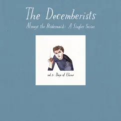 Always the Bridesmaid, Vol. 2 - Single by The Decemberists album reviews, ratings, credits