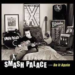 Do It Again by Smash Palace album reviews, ratings, credits