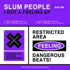 I Got a Feeling - EP by Slum People album reviews, ratings, credits
