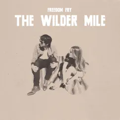 The Wilder Mile Song Lyrics