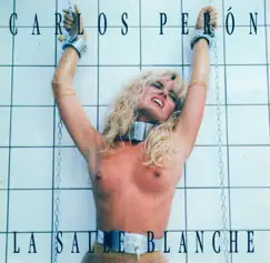 La salle blanche (Remixes) by Carlos Perón album reviews, ratings, credits