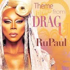 Theme from Drag U - EP by RuPaul album reviews, ratings, credits