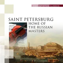 St. Petersburg - Home of the Russian Masters by Various Artists album reviews, ratings, credits